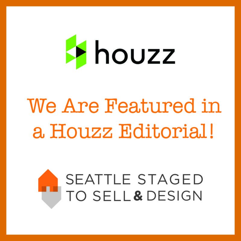 Seattle Staged To Sell Seattle Home Stager Featured in Houzz Editorial Importance of Staging